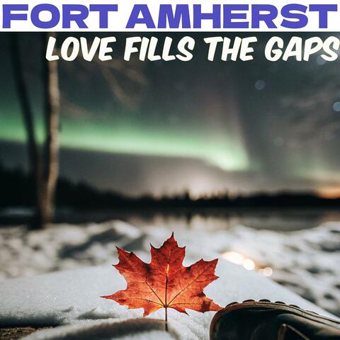 Love Fills The Gaps