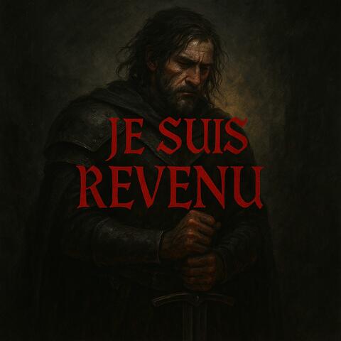 Je suis revenu