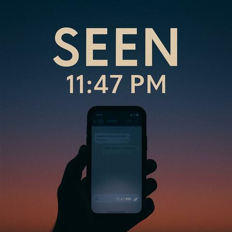 Seen 11:47 PM