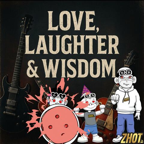 Love Laughter & Wisdom Rock