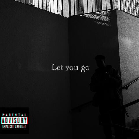 Let you go