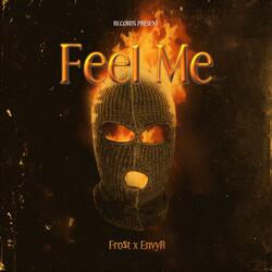 Feel Me (feat. EnvyR)