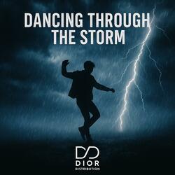 Dancing Through the Storm