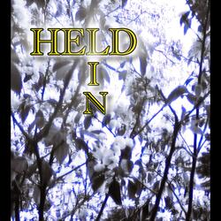 Held In