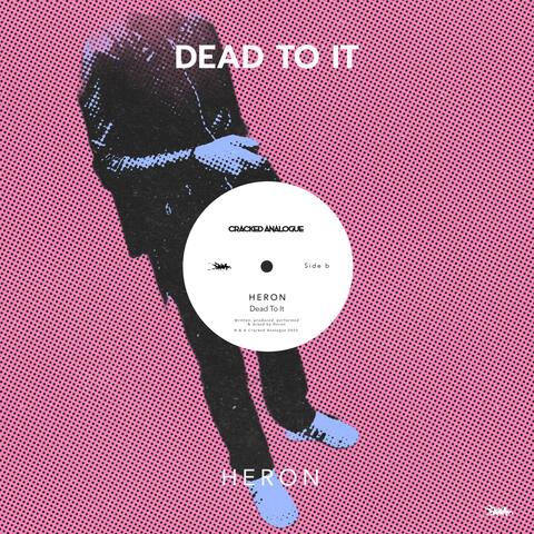 Dead To It