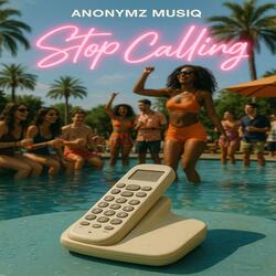 Stop calling