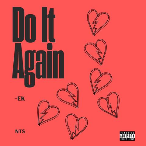 Do It Again (feat. EK)