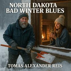 North Dakota Bad Winter Blues