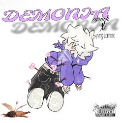DEMONIA (feat. yvng zamorx)