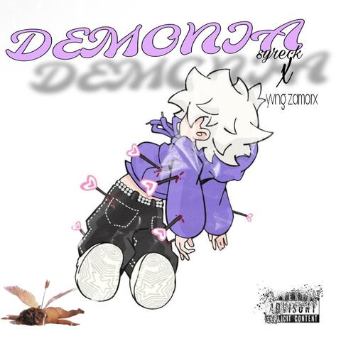 DEMONIA (feat. yvng zamorx)