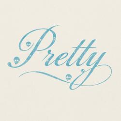 pretty
