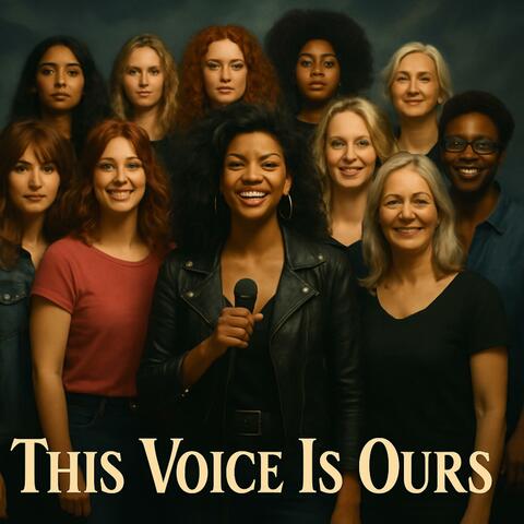 This Voice is Ours