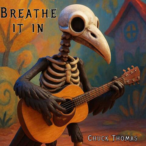 Breathe It In