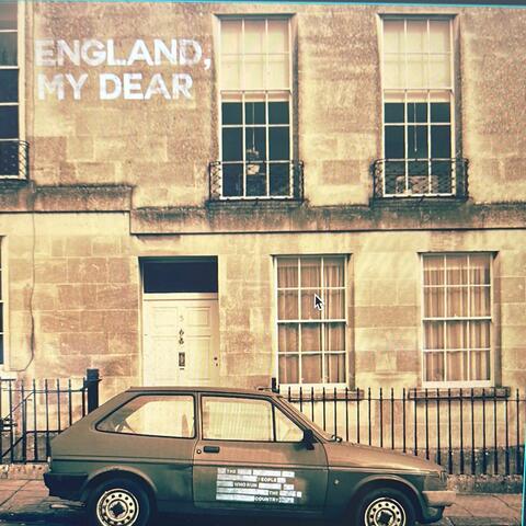 England, My Dear