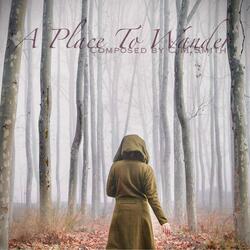 A Place To Wander