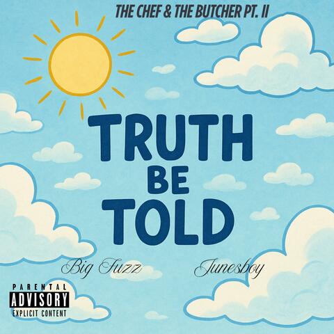 Truth Be Told (feat. Junesboy)