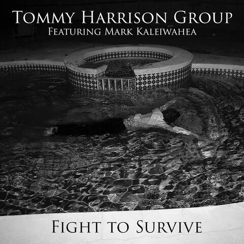 Fight to Survive (feat. Mark Kaleiwahea)
