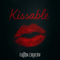 Kissable