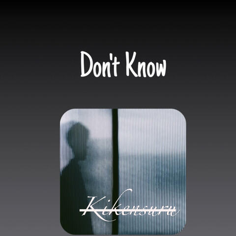 わかりません - don't know