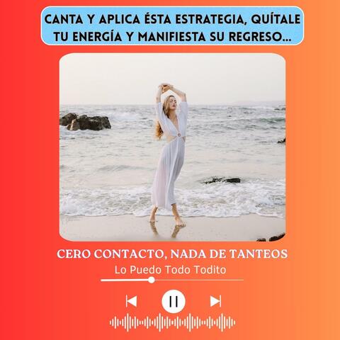 CERO CONTACTO, NADA DE TANTEOS