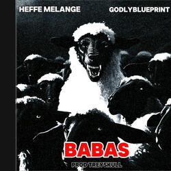 Babas (feat. Godlyblueprint)