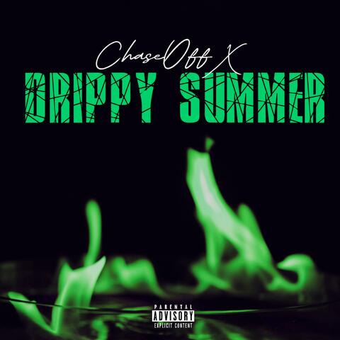 Drippy Summer
