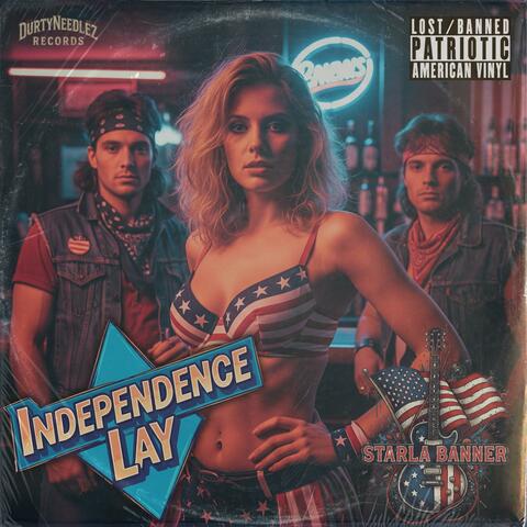 Independnce Lay (feat. Starla Banner)