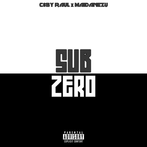 SUB ZERO (feat. MAIDANEZU)