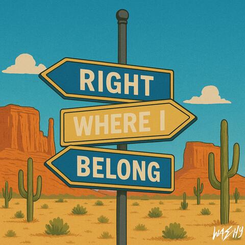 Right Where I Belong