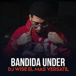 Bandida Under