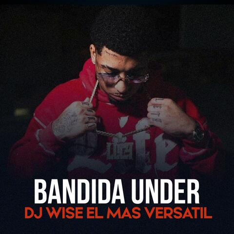 Bandida Under