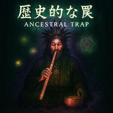 Ancestral Trap Soundscape