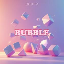 BUBBLE