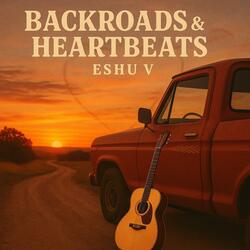 Backroads and Heartbeats