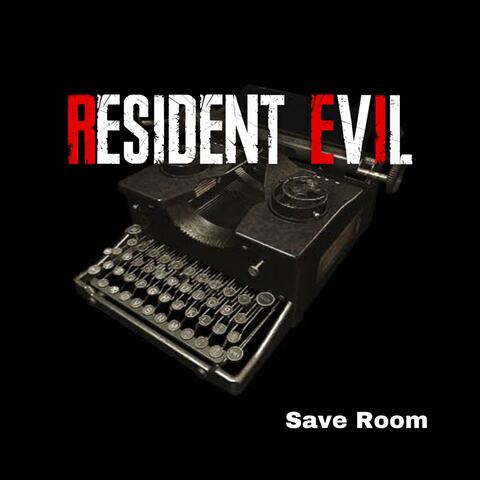 Save Room (from "Resident Evil")