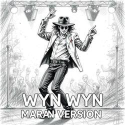WYN WYN MARA VERSION (feat. DJ YOUNG MARA)