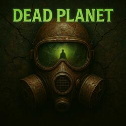 Dead Planet