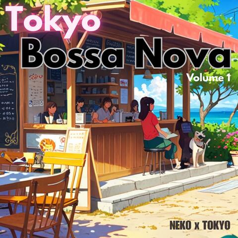 Tokyo Bossa Nova Volume 1
