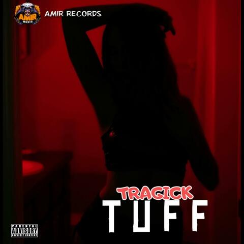 Tuff (feat. AMIRMUSIQ)