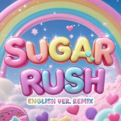 Sugar Rush (English Version)