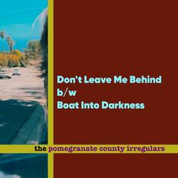 Don't Leave Me Behind
