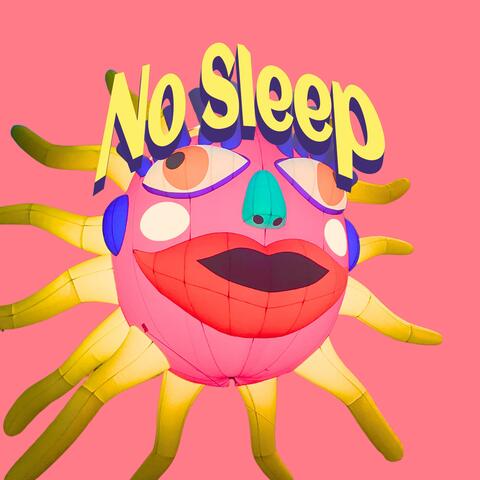 No Sleep