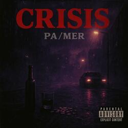 Crisis