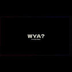 WYA?