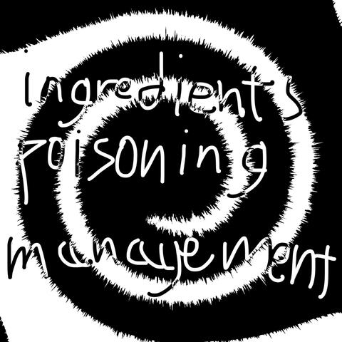 Ingredients Poisoning Management