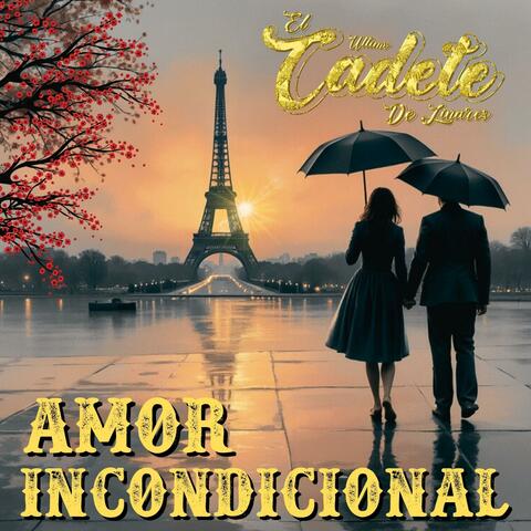 AMOR INCONDICIONAL