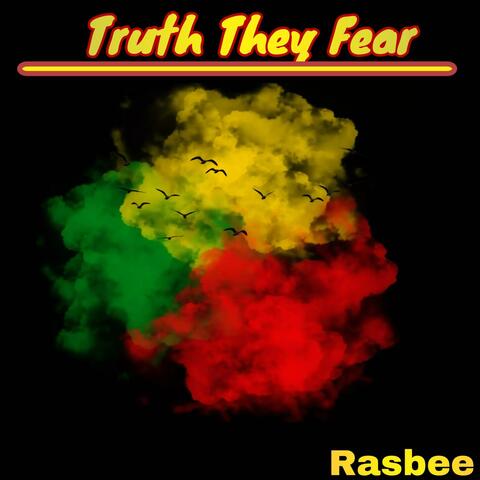 Truths They Fear