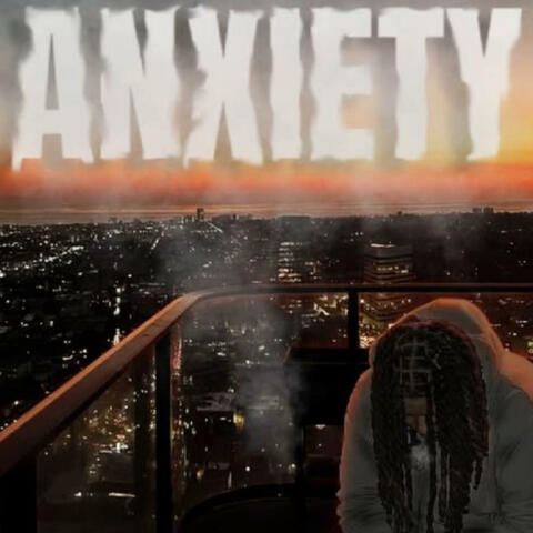 Anxiety