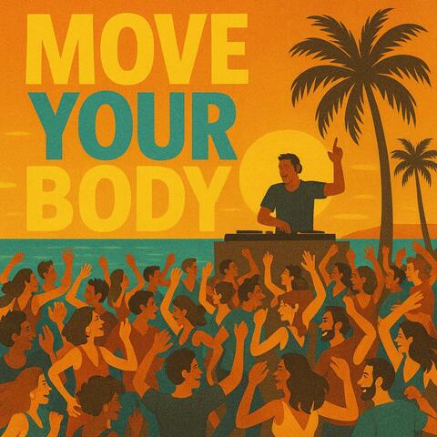 Move Your Body