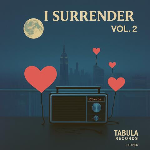 I Surrender, Vol. 2